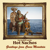 Hot Nachos: Greetings from Cross Mountain